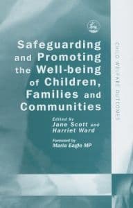 Safeguarding and Promoting the Well-being of Children, Families and Communities