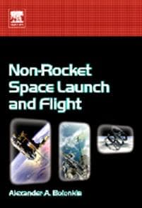 Non-Rocket Space Launch and Flight