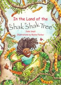 In the Land of Shak Shak Tree