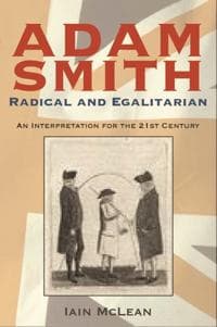 Adam Smith, Radical and Egalitarian