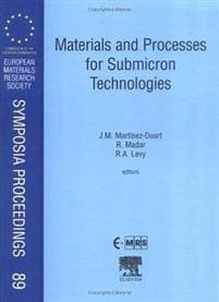 Materials and Processes for Submicron Technologies
