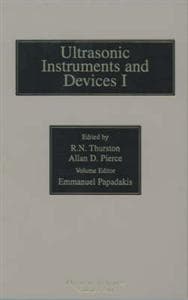 Reference for Modern Instrumentation, Techniques, and Technology: Ultrasonic Instruments and Devices I