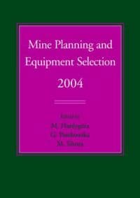 Mine Planning and Equipment Selection 2004