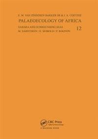 Palaeoecology of Africa, volume 12