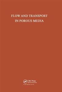 Flow and Transport in Porous Media