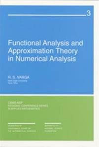 Functional Analysis and Approximation Theory in Numerical Analysis