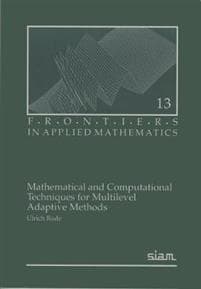 Mathematical and Computational Techniques for Multilevel Adaptive Methods