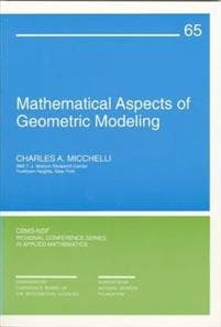 Mathematical Aspects of Geometric Modeling