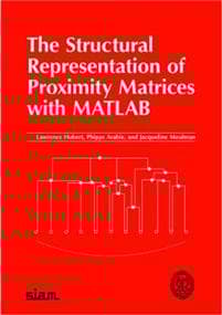 The Structural Representation of Proximity Matrices With MATLAB
