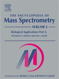 The Encyclopedia of Mass Spectrometry