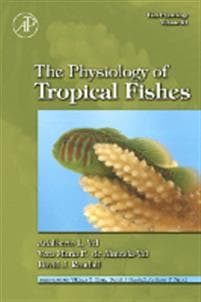 Fish Physiology: The Physiology of Tropical Fishes