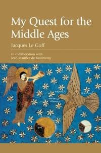My Quest for the Middle Ages