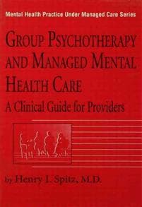 Group Psychotherapy And Managed Mental Health Care