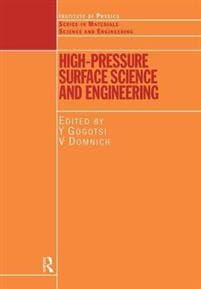 High Pressure Surface Science and Engineering