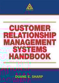 Customer Relationship Management Systems Handbook