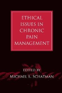 Ethical Issues in Chronic Pain Management