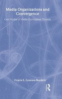Media Organizations and Convergence