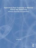 Miniatyrbild 2 av 2: Supercritical Fluid Technology in Materials Science and Engineering