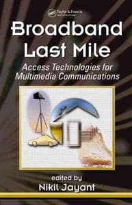 Broadband Last Mile