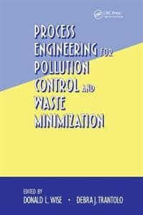 Process Engineering for Pollution Control and Waste Minimization