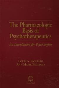 The Pharmacologic Basis of Psychotherapeutics