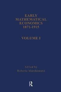 Early Mathematical Economics, 1871-1915
