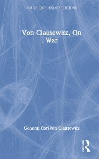 Von Clausewitz, On War