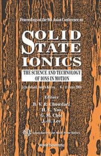 Solid State Ionics: The Science And Technology Of Ions In Motion - Proceedings Of The 9th Asian Conference