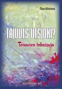 Tajuuts Utsjoki?