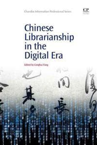 Chinese Librarianship in the Digital Era