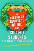 Miniatyrbilde 2 av 2: A Freshman Survival Guide for College Students with Autism Spectrum Disorders