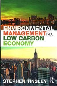 Environmental Management in a Low Carbon Economy