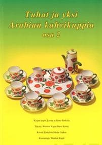 Tuhat ja yksi Arabian kahvikuppia 2