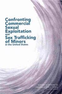 Confronting Commercial Sexual Exploitation And Sex Trafficking Of