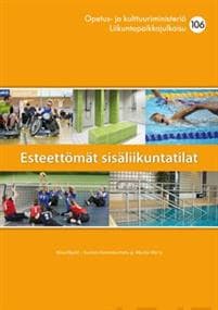 Esteettömät sisäliikuntatilat