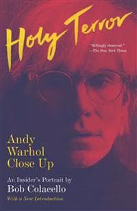 Holy Terror: Holy Terror: Andy Warhol Close Up