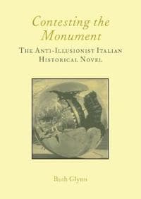 Contesting the Monument: The Anti-illusionist Italian Historical Novel: No. 10