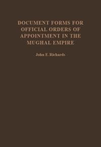 Document Forms for Official Orders of Appointment in the Mughal Empire