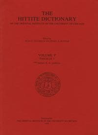 Hittite Dictionary of the Oriental Institute of the University of Chicago Volume P, fascicle 3 (pattar to putkiya-)