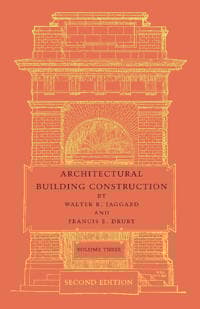 Architectural Building Construction: Volume 3