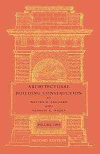 Architectural Building Construction: Volume 2