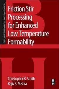 Friction Stir Processing for Enhanced Low Temperature Formability