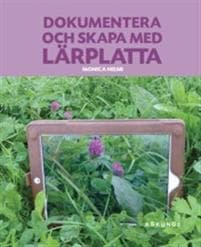 Dokumentera och skapa med lärplatta