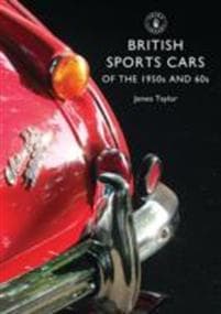 British Sports Cars of the 1950s and ’60s