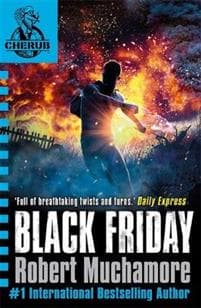 CHERUB: Black Friday
