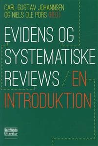 Evidens og systematiske reviews - en introduktion