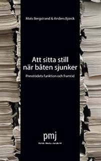 Att sitta still när båten sjunker
