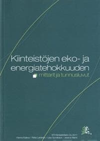Kiinteistöjen eko- ja energiatehokkuuden mittarit ja tunnusluvut