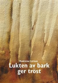 Lukten av bark ger tröst