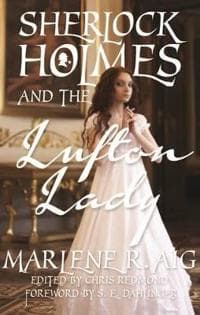 Sherlock Holmes and The Lufton Lady